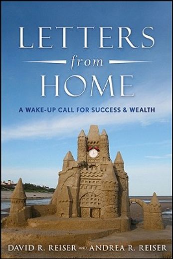 letters from home,a wake-up call for success & wealth