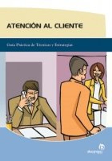 Atención al cliente (Gestión empresarial) (in Spanish)
