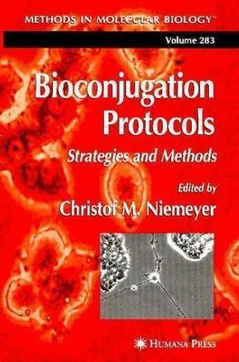 Comprar Bioconjugation Protocols,strategies And Methods De Christof M ...