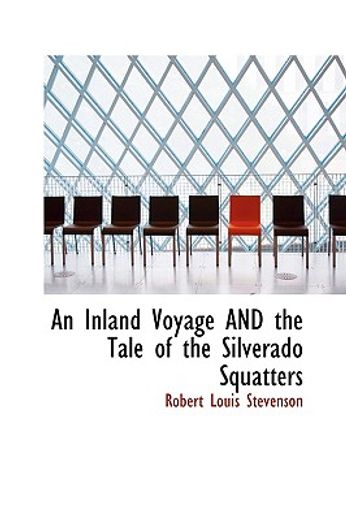 inland voyage and the tale of the silverado squatters