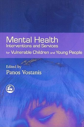 mental health interventions and services for vulnerable children and young people