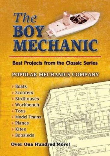 the boy mechanic,best projects from the classic series
