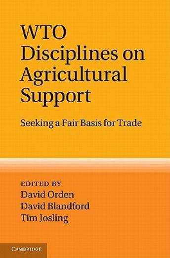 wto disciplines on agricultural support,seeking a fair basis for trade