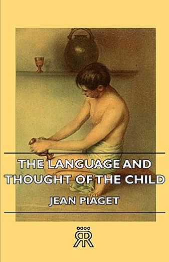the language and thought of the child