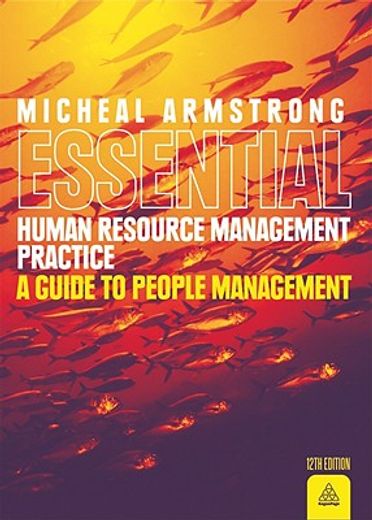 armstrong´s essential human resource management practice,a guide to people management