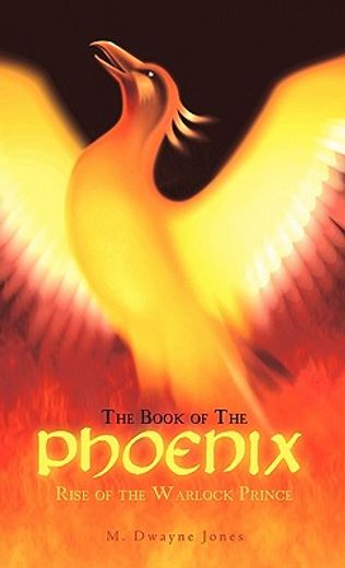 the book of the phoenix,rise of the warlock prince