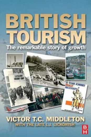 british tourism,the remarkable story of growth