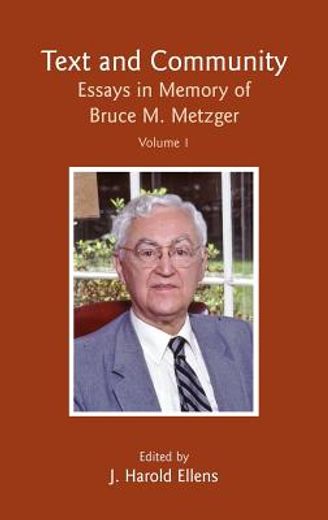 text and community,essays in memory of bruce m. metzger