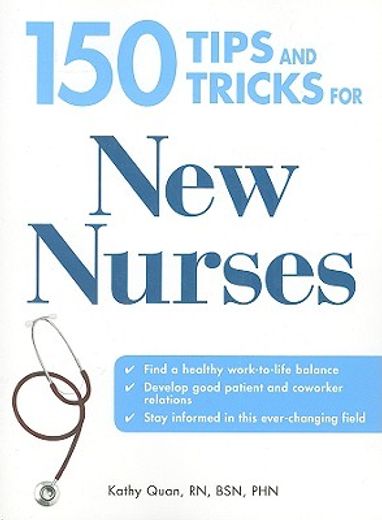 150 tips and tricks for new nurses