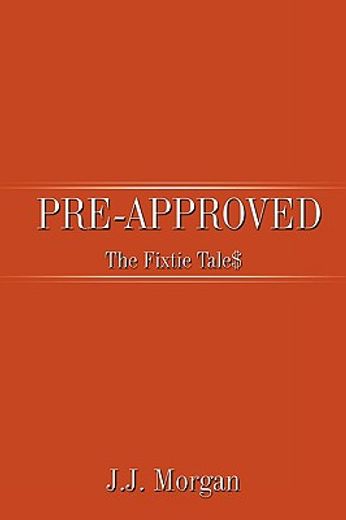 pre-approved,the fixtie tale$