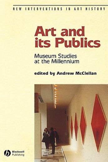 art and its publics,museum studies at the millennium