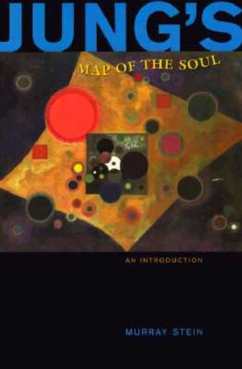 Jung' S map of the Soul: An Introduction (in English)