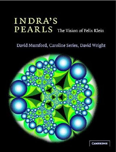 indra´s pearls,the vision of felix klein