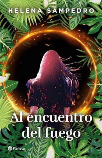 Al Encuentro del Fuego / Encountering the Fire (Spanish Edition)
