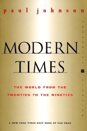 modern times,the world from the twenties to the nineties (in English)