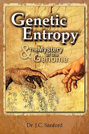 genetic entropy and the mystery of the genome (in English)