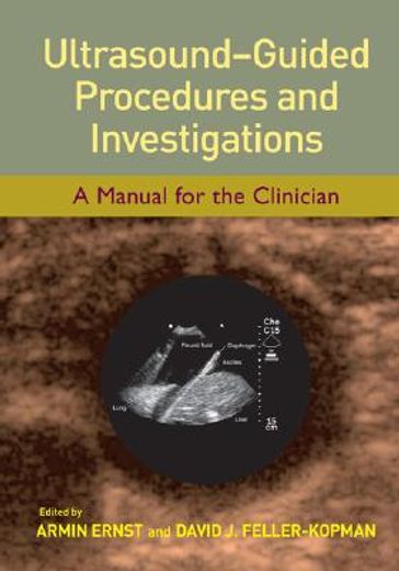 ultrasound-guided procedures and investigations,a manual for the clinician