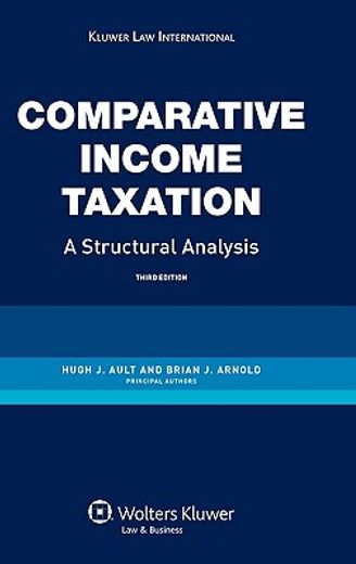 comparative income taxation,a structural analysis