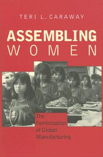 assembling women,the feminization of global manufacturing