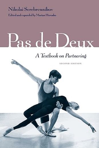 pas de deux,a textbook on partnering