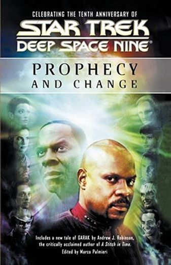 deep space nine,prophecy and change