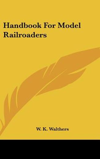handbook for model railroaders