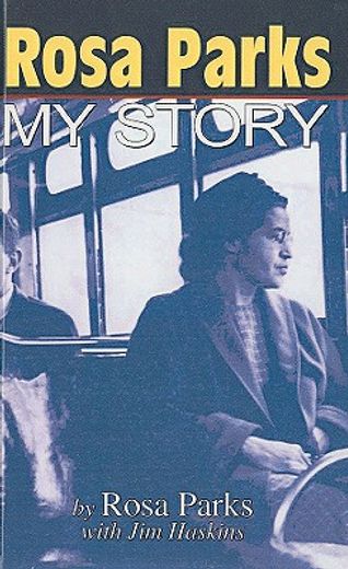 rosa parks: my story (in English)