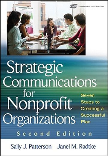 strategic communications for nonprofit organization,seven steps to creating a successful plan (en Inglés)