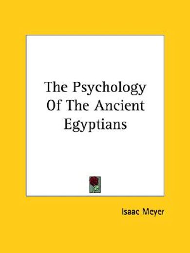 the psychology of the ancient egyptians