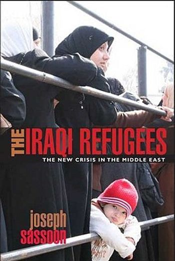 the iraqi refugees,the new crisis in the middle east