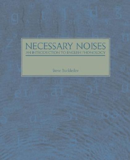 necessary noises - an introduction to english phonology