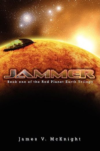 jammer: book one of the red planet earth