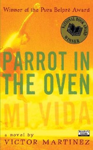 parrot in the oven,mi vida (in English)