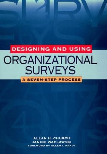 designing and using organizational surveys,a seven-step process