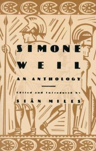 simone weil,an anthology (en Inglés)