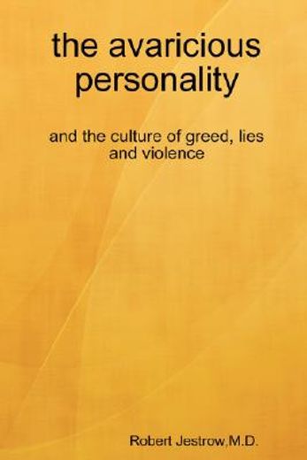the avaricious personality