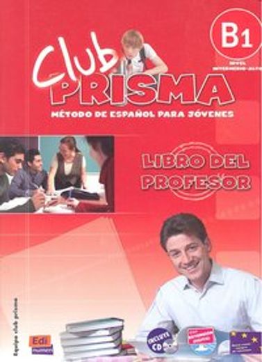 Club Prisma B1 Intermedio-Alto Libro del Profesor + CD