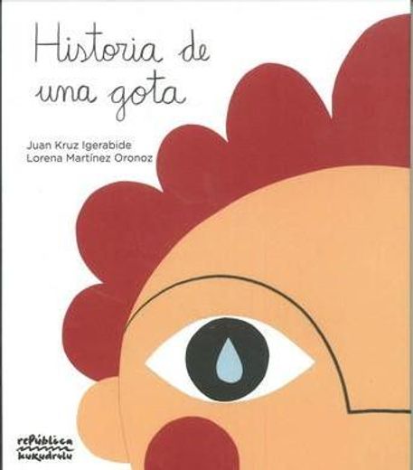 Historia de una gota (Chindia (kukudrulu)) (in Spanish)