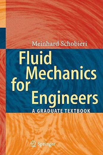 fluid mechanics for engineers,a graduate textbook