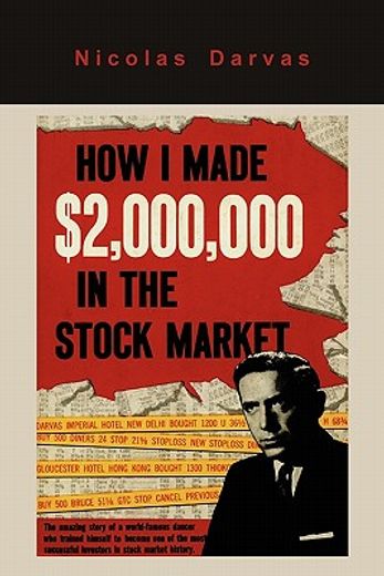 how i made $2,000,000 in the stock market (en Inglés)