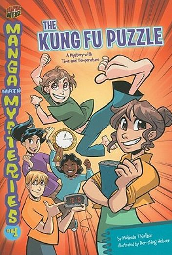 manga math mysteries 4,the kung fu puzzle: a mystery with time and temperature