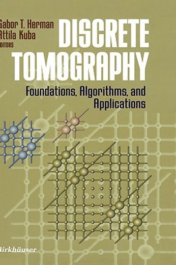 discrete tomography,foundations, algorithms, and applications