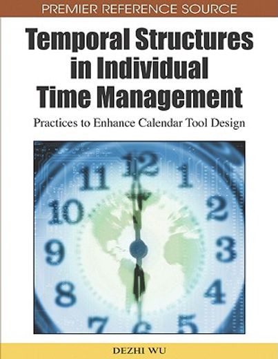 temporal structures in individual time management,practices to enhance calendar tool design