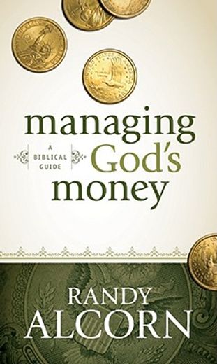 managing god`s money,a biblical guide