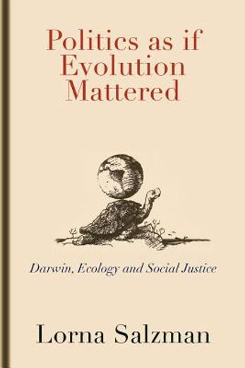 politics as if evolution mattered