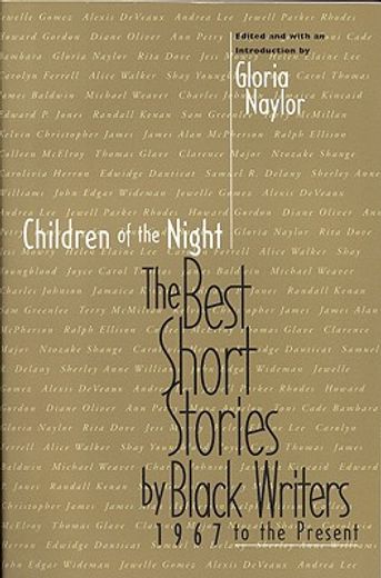 children of the night,the best short stories by black writers, 1967 to the present (en Inglés)