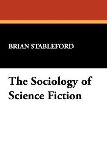 the sociology of science fiction