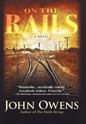 on the rails,a novel