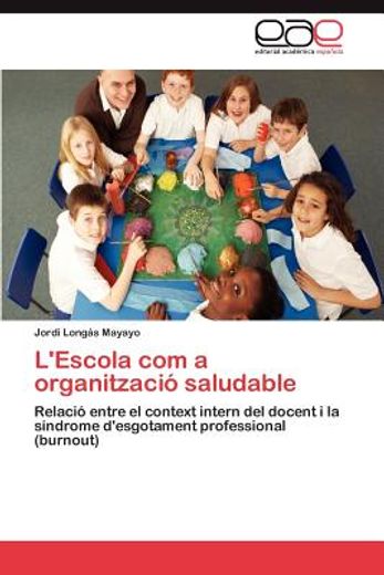 l ` escola com a organitzaci saludable (in Spanish)