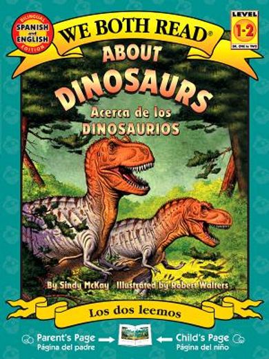 about dinosaurs / acerca de los dinosaurios